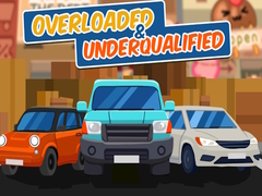 Jeu Overloaded & Underqualified