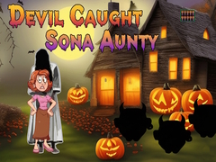 Jeu Devil Caught Sona Aunty