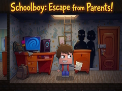 Jeu Schoolboy: Escape from Parents!