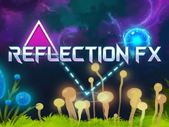 Jeu Reflection FX