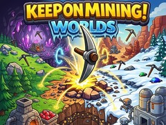 Jeu Keep on Mining! Worlds