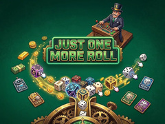 Jeu Just One More Roll