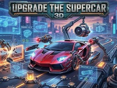 Jeu Upgrade the Supercar 3D