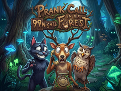 Jeu Prank Call - 99 Nights In The Forest