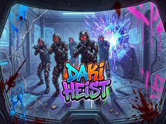 Jeu Daki Heist