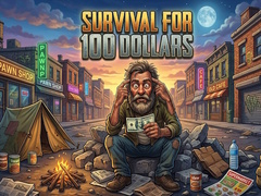 Jeu Survival for 100 dollars