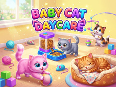 Jeu Baby Cat Daycare