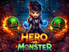 Jeu Heros vs Monster