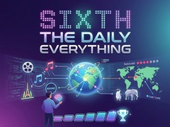 Jeu Sixth: The Daily Everything
