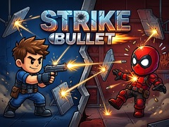 Jeu Strike Bullet