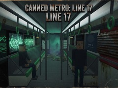 Jeu Canned Metro: Line 17