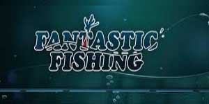 Pêche fantastique